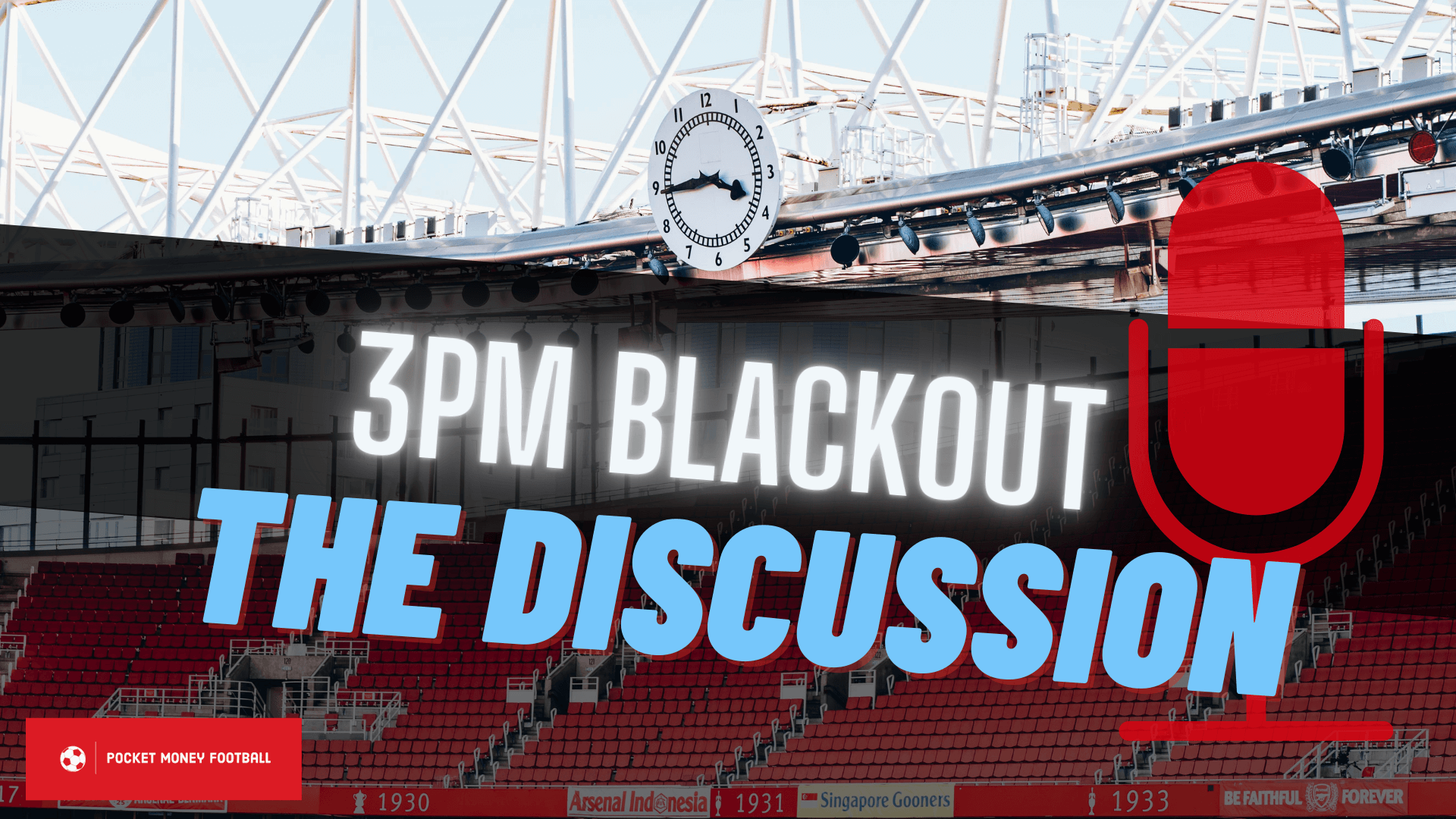 3pm Blackout: The Discussion on Pocket Money Football